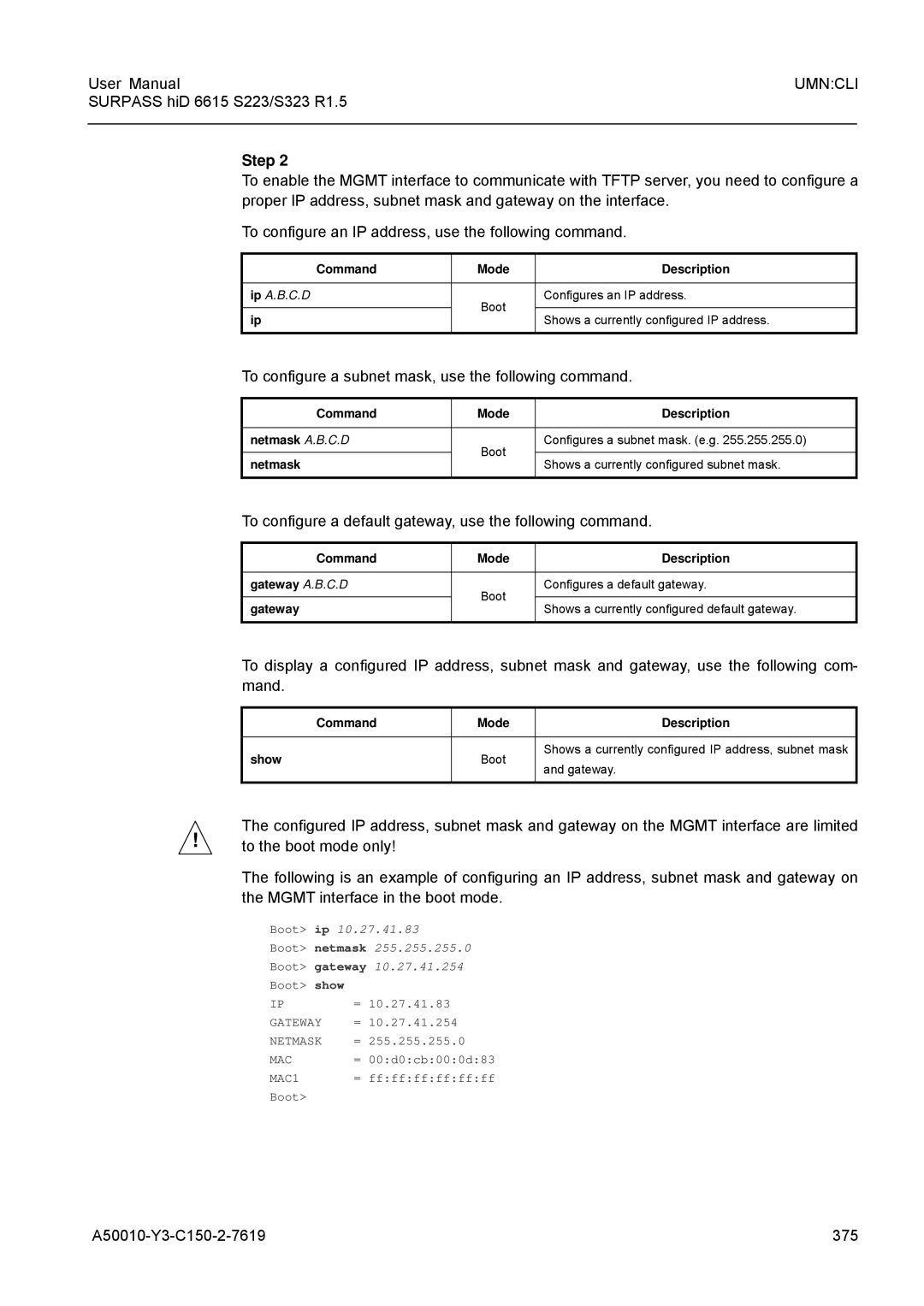 Siemens S223, S323 To configure a subnet mask, use the following command, To the boot mode only, A50010-Y3-C150-2-7619 375 