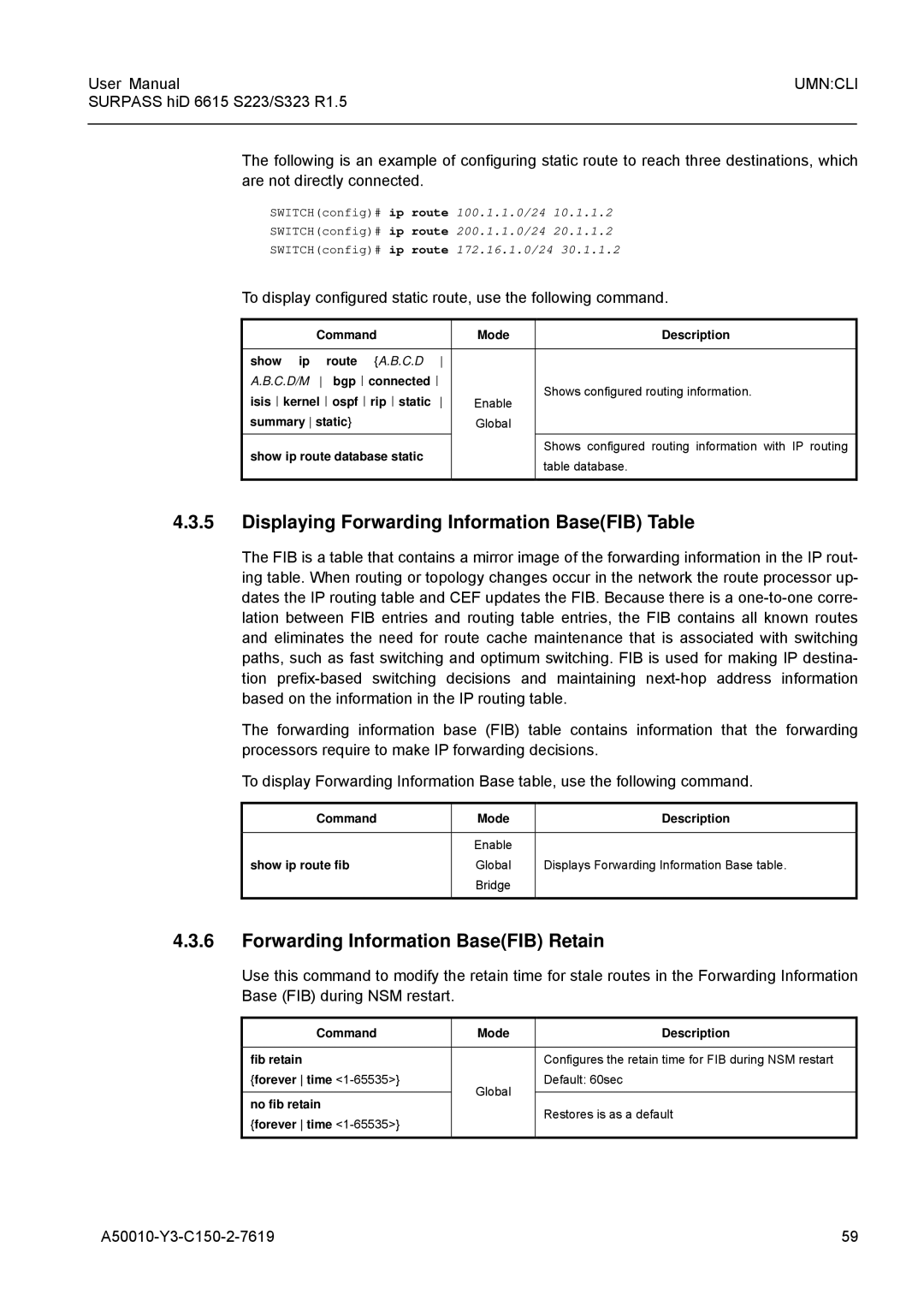 Siemens S223, S323 user manual Displaying Forwarding Information BaseFIB Table, Forwarding Information BaseFIB Retain 