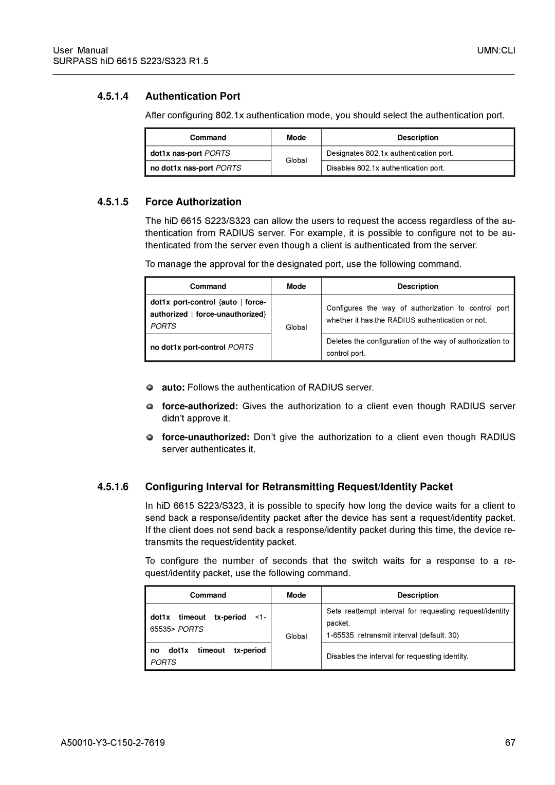 Siemens S223, S323 user manual Authentication Port, Force Authorization, Mode Description Dot1x port-control auto force 