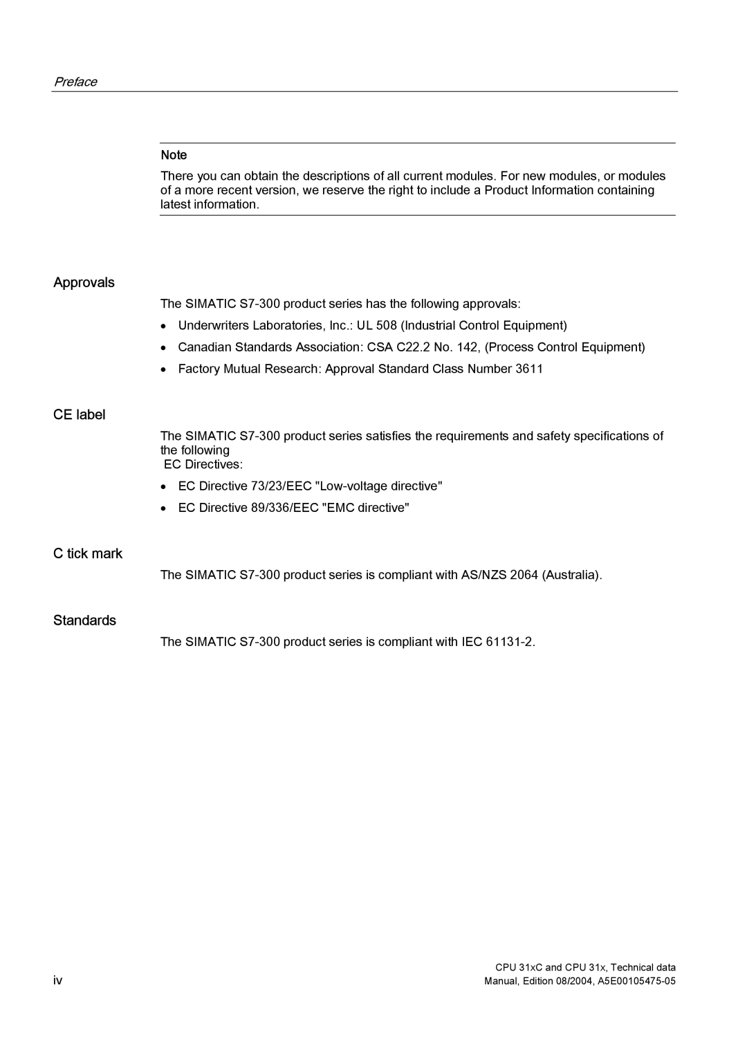 Siemens appendix Approvals, CE label, Tick mark, Standards, Simatic S7-300 product series is compliant with IEC 