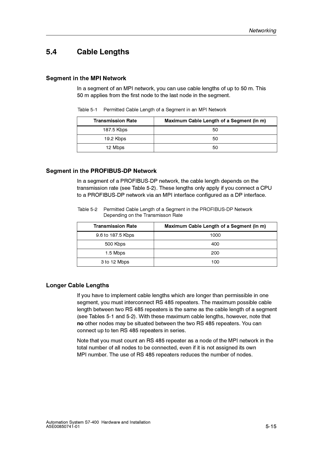 Siemens S7-400 installation manual Segment in the MPI Network, Segment in the PROFIBUS-DP Network, Longer Cable Lengths 