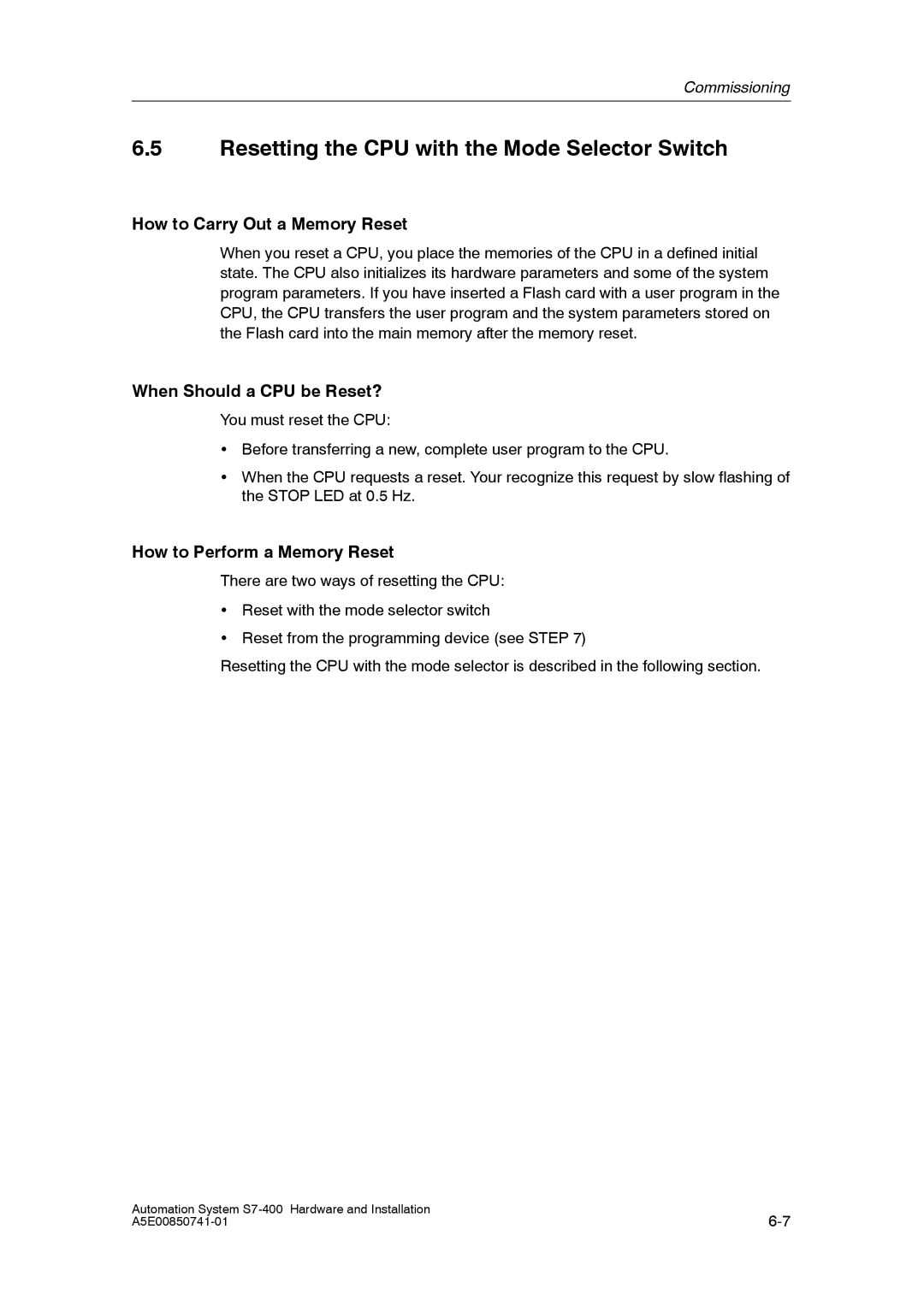 Siemens S7-400 installation manual Resetting the CPU with the Mode Selector Switch, How to Carry Out a Memory Reset 