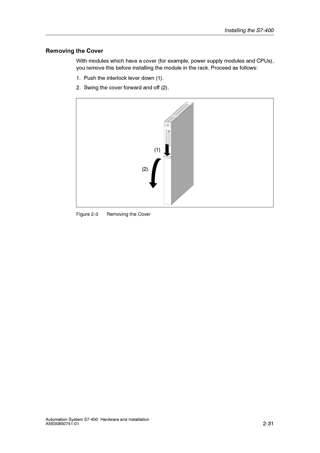 Siemens S7-400 installation manual Removing the Cover 