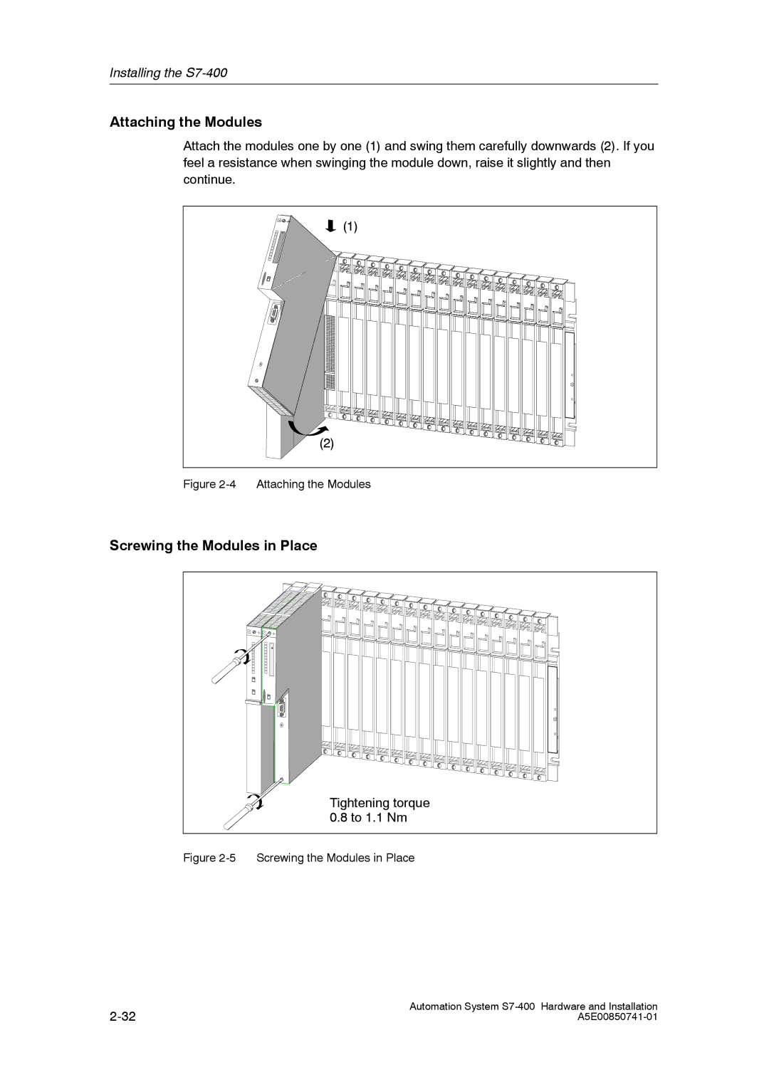 Siemens S7-400 installation manual Attaching the Modules, Screwing the Modules in Place 