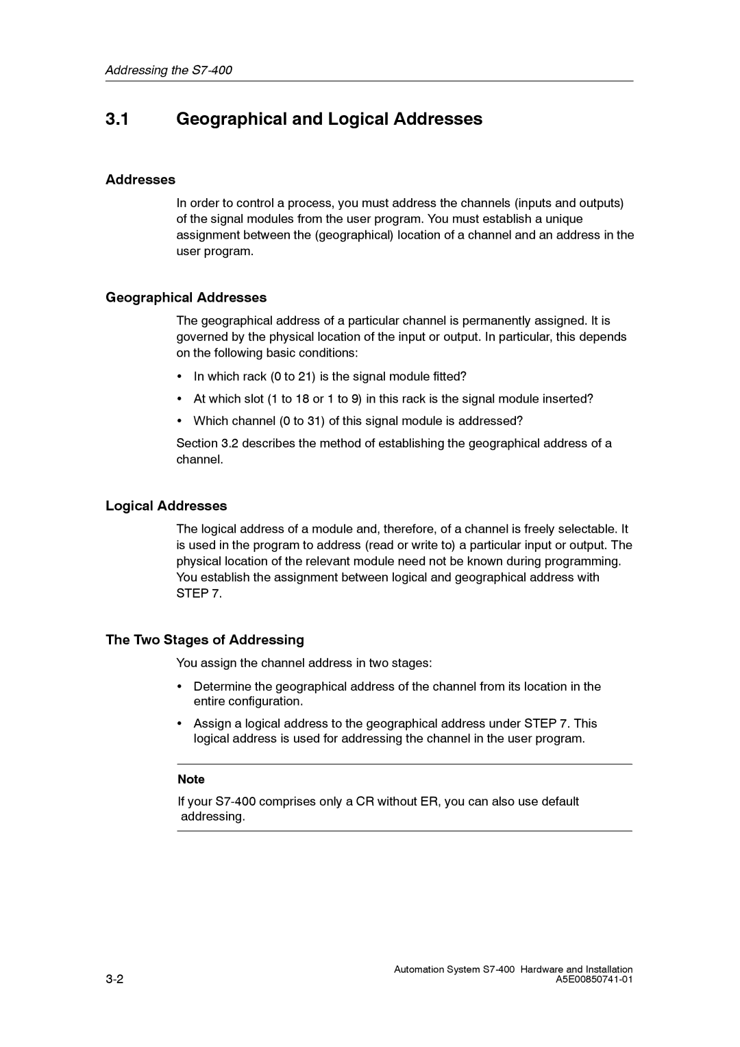 Siemens S7-400 installation manual Geographical and Logical Addresses, Geographical Addresses, Two Stages of Addressing 