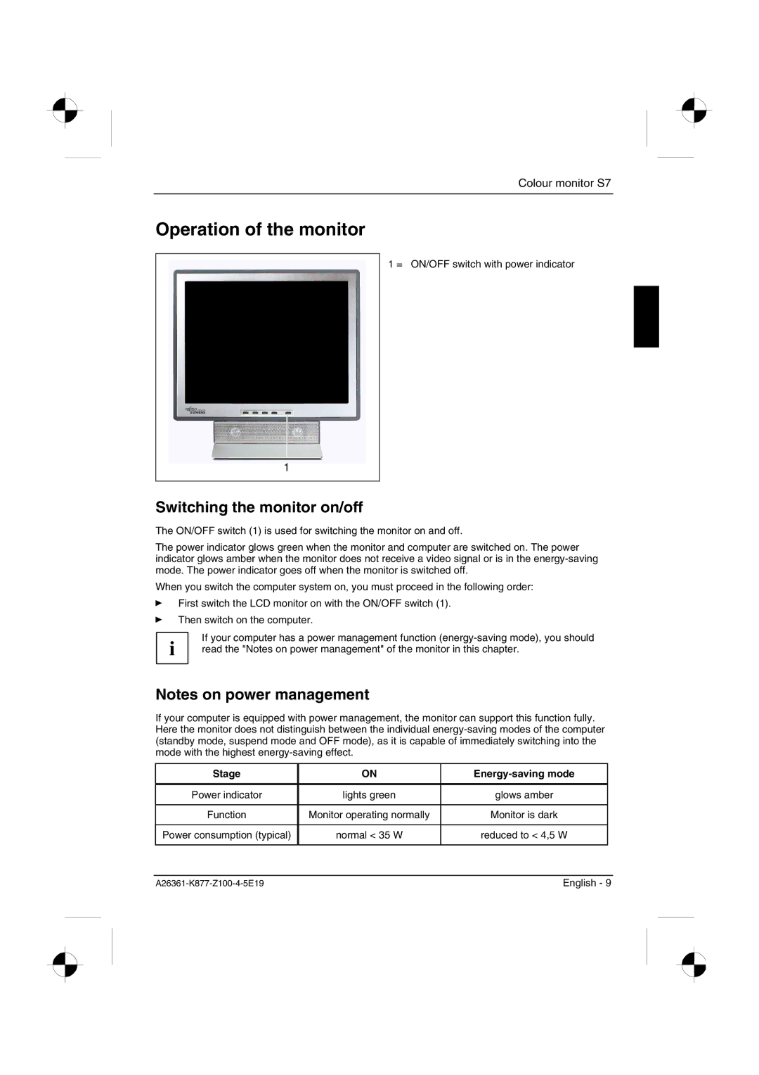 Siemens S7 manual Operation of the monitor, Switching the monitor on/off, Stage Energy-saving mode 