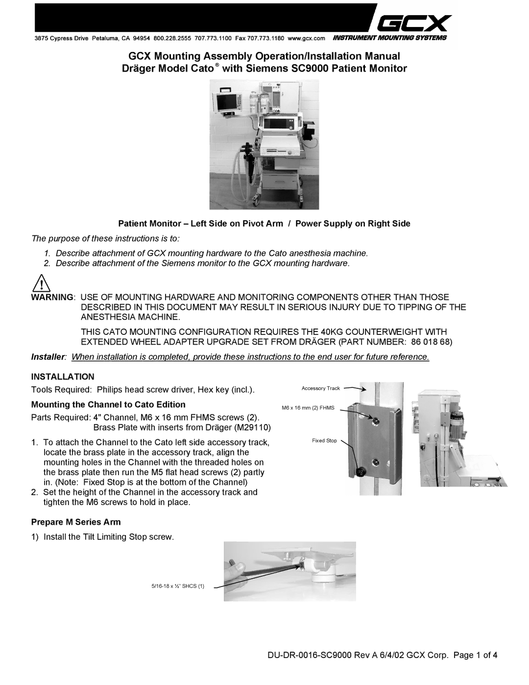 Siemens SC9000 installation manual Installation, Mounting the Channel to Cato Edition, Prepare M Series Arm 