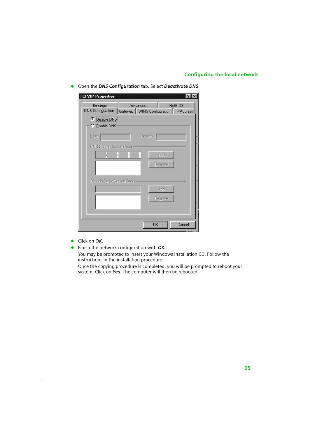 Siemens SE505 manual Open the DNS Configuration tab. Select Deactivate DNS 