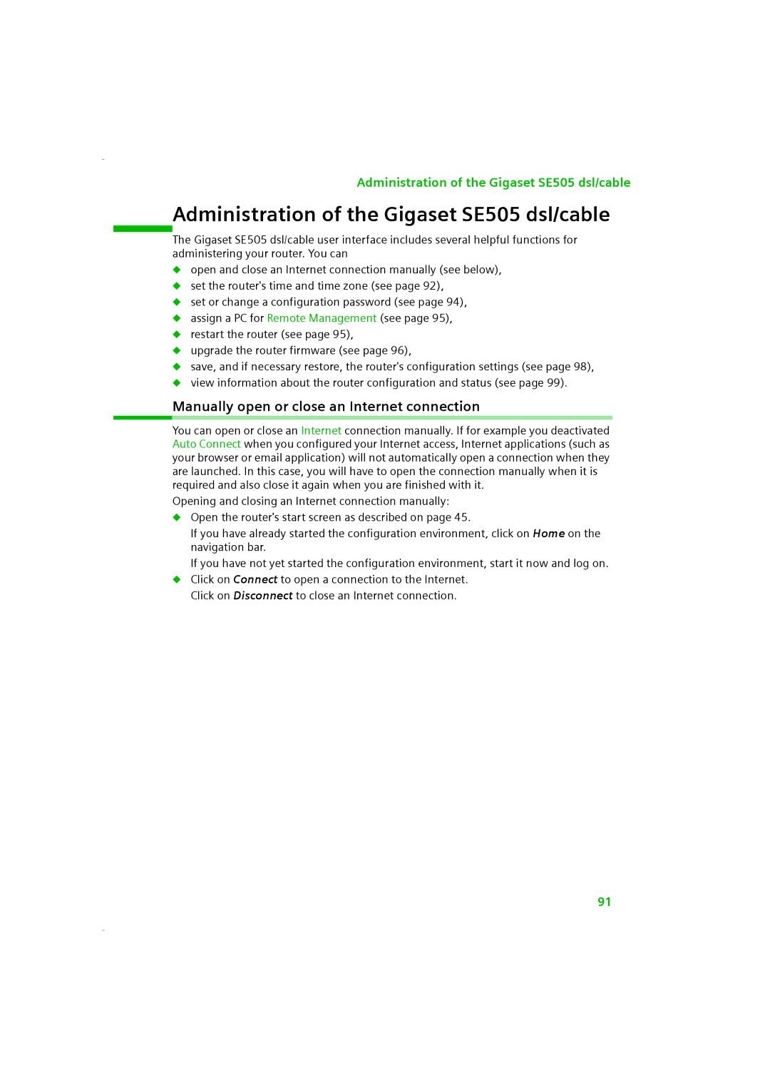 Siemens manual Administration of the Gigaset SE505 dsl/cable, Manually open or close an Internet connection 