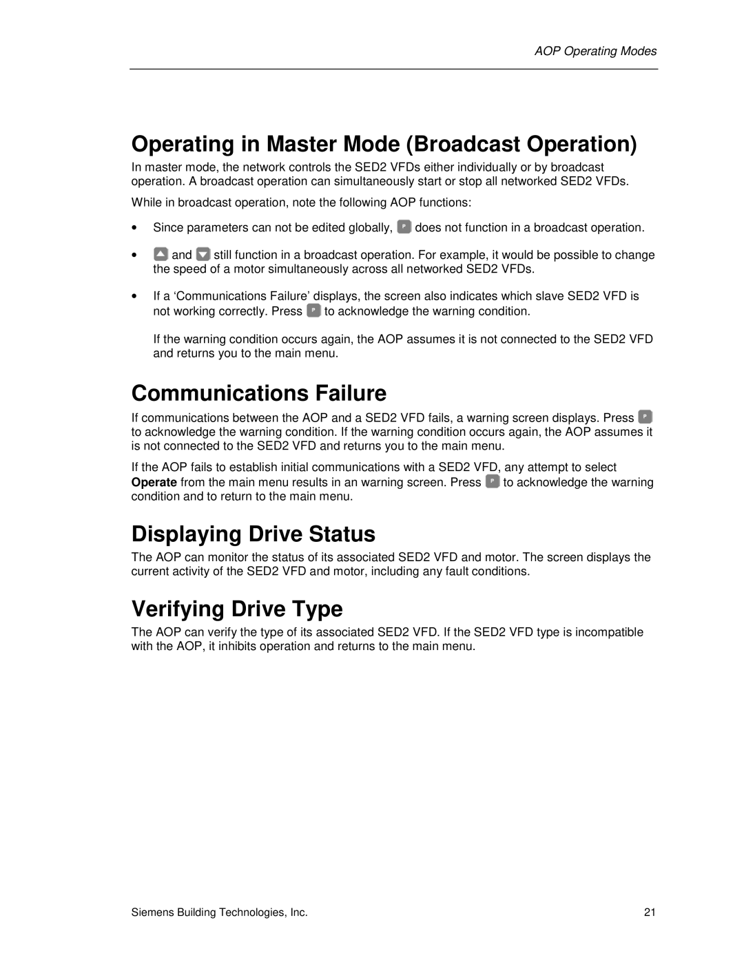 Siemens SED2 manual Operating in Master Mode Broadcast Operation, Communications Failure, Displaying Drive Status 