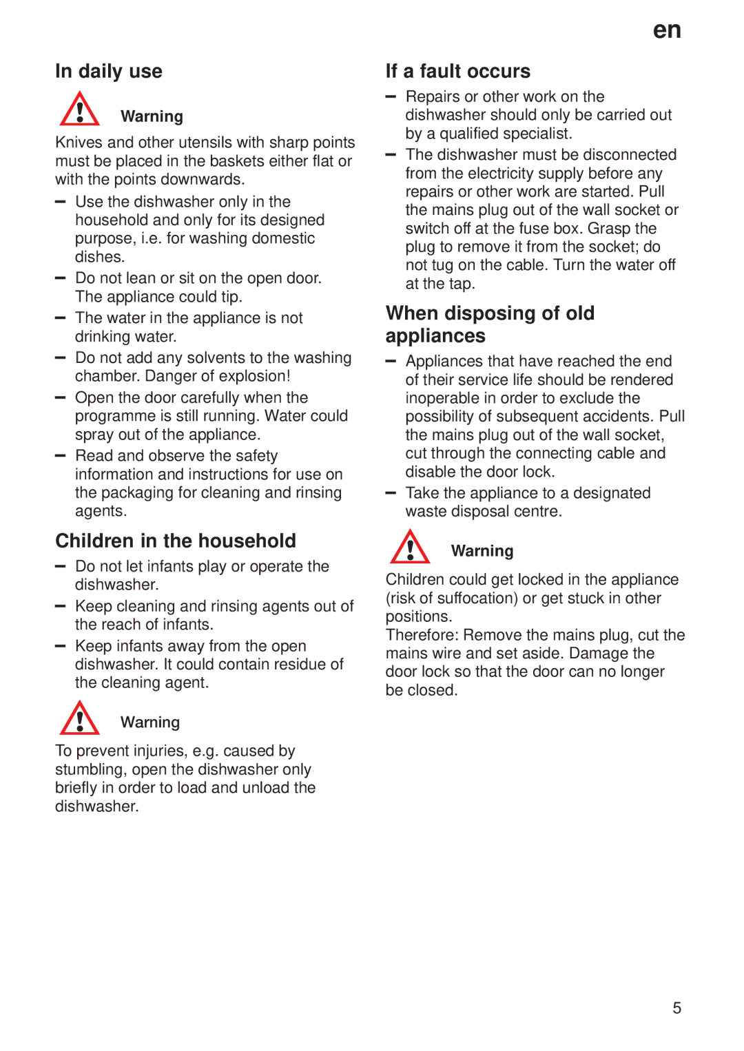 Siemens 9000006261(8401) manual Daily use, Children in the household, If a fault occurs, When disposing of old appliances 