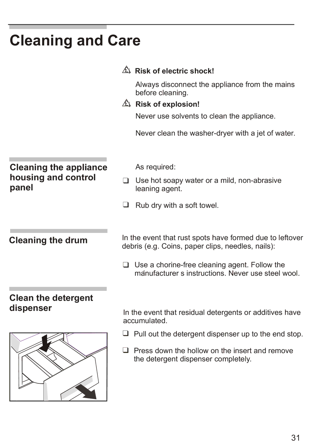 Siemens WD7005, Silver WD7205 installation instructions Cleaning and Care, ！ Risk of electric shock 