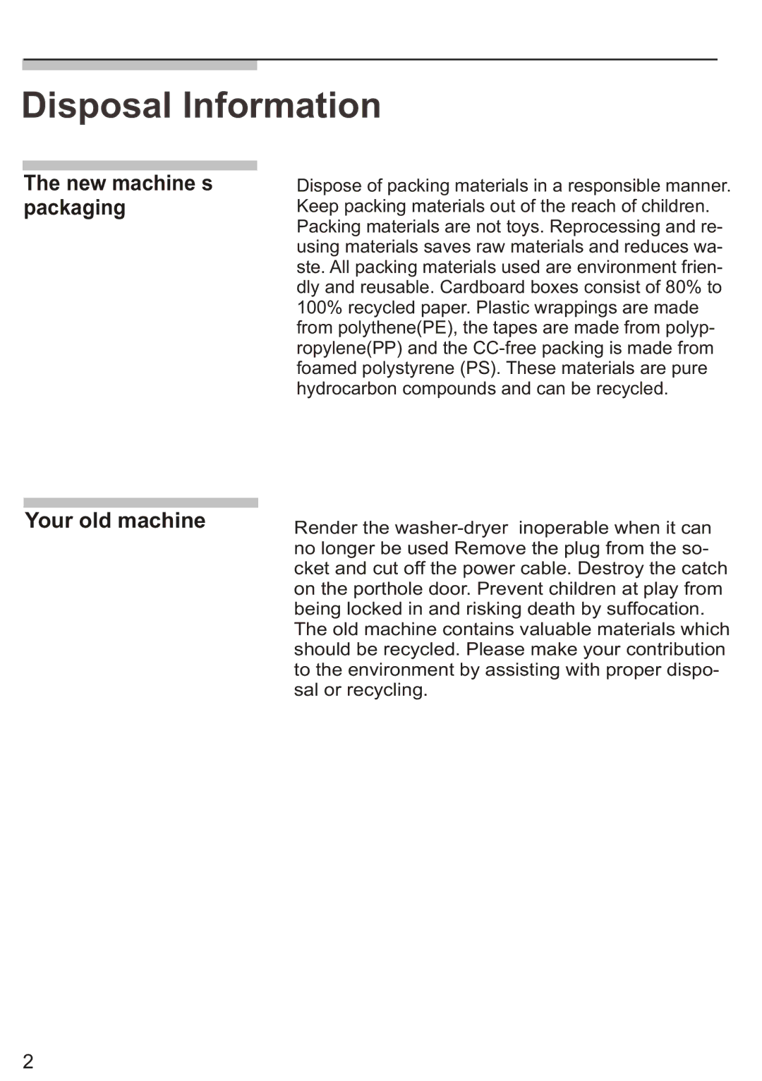 Siemens WD7005, Silver WD7205 installation instructions New machine s packaging, Your old machine 