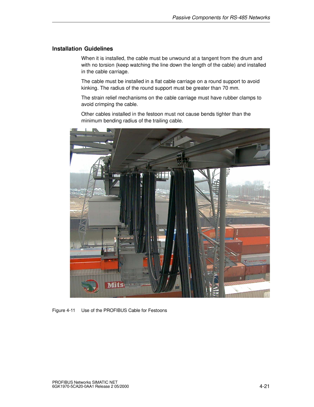 Siemens SIMATIC NET PROFIBUS manual Installation Guidelines, Use of the Profibus Cable for Festoons 