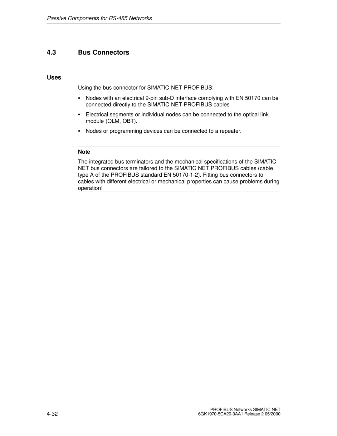 Siemens SIMATIC NET PROFIBUS manual Bus Connectors, Uses 