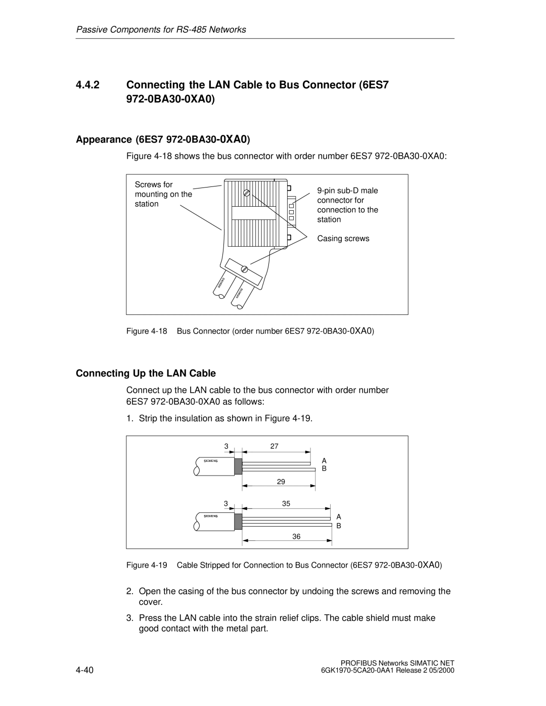 Siemens SIMATIC NET PROFIBUS manual Appearance 6ES7 972-0BA30-0XA0, Bus Connector order number 6ES7 972-0BA30-0XA0 