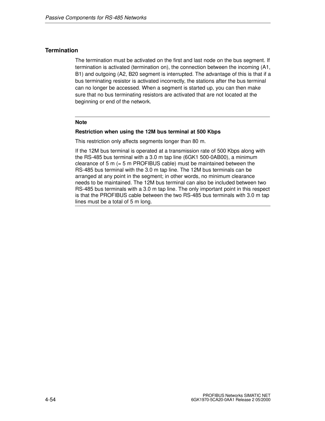 Siemens SIMATIC NET PROFIBUS manual Termination, Restriction when using the 12M bus terminal at 500 Kbps 