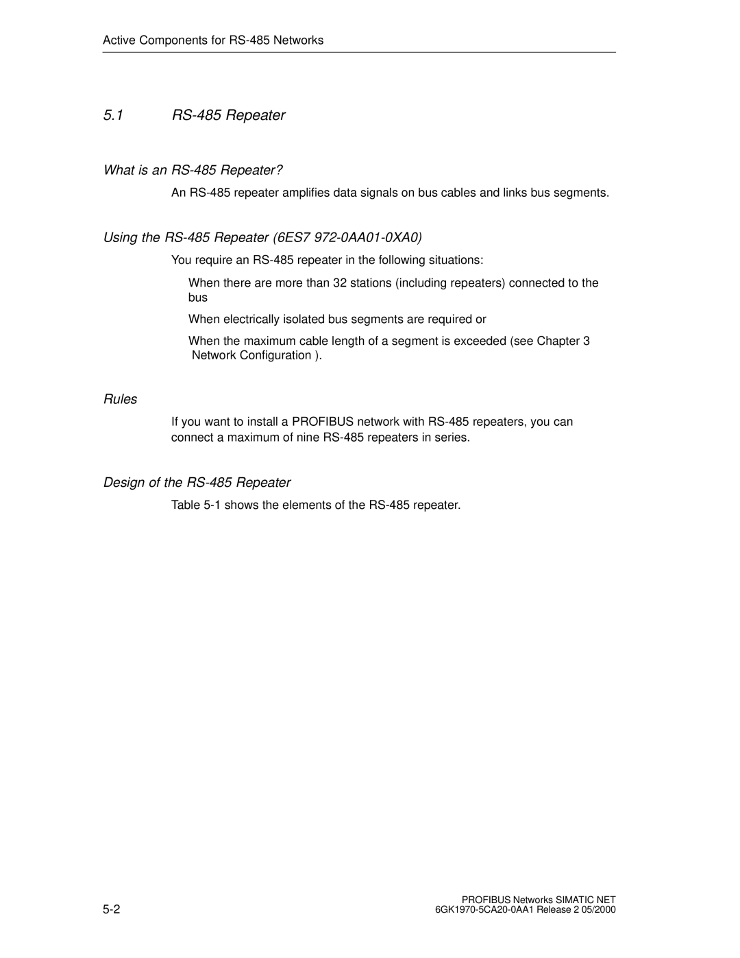 Siemens SIMATIC NET PROFIBUS manual What is an RS-485 Repeater?, Using the RS-485 Repeater 6ES7 972-0AA01-0XA0 