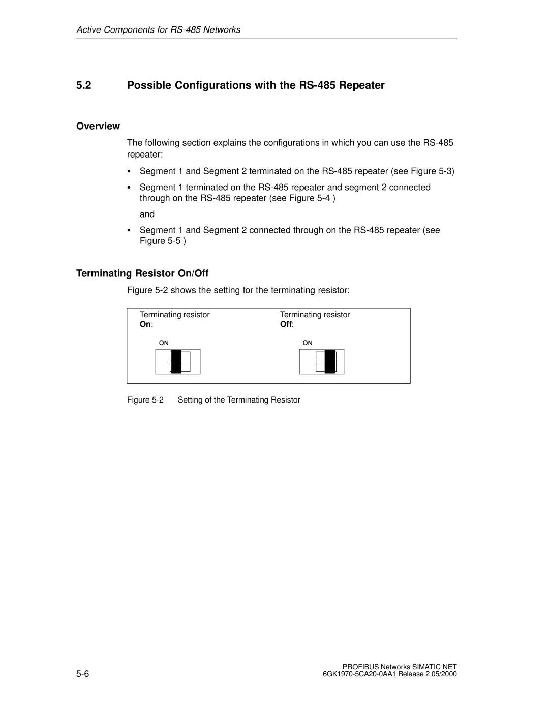 Siemens SIMATIC NET PROFIBUS manual Possible Configurations with the RS-485 Repeater, Terminating Resistor On/Off 