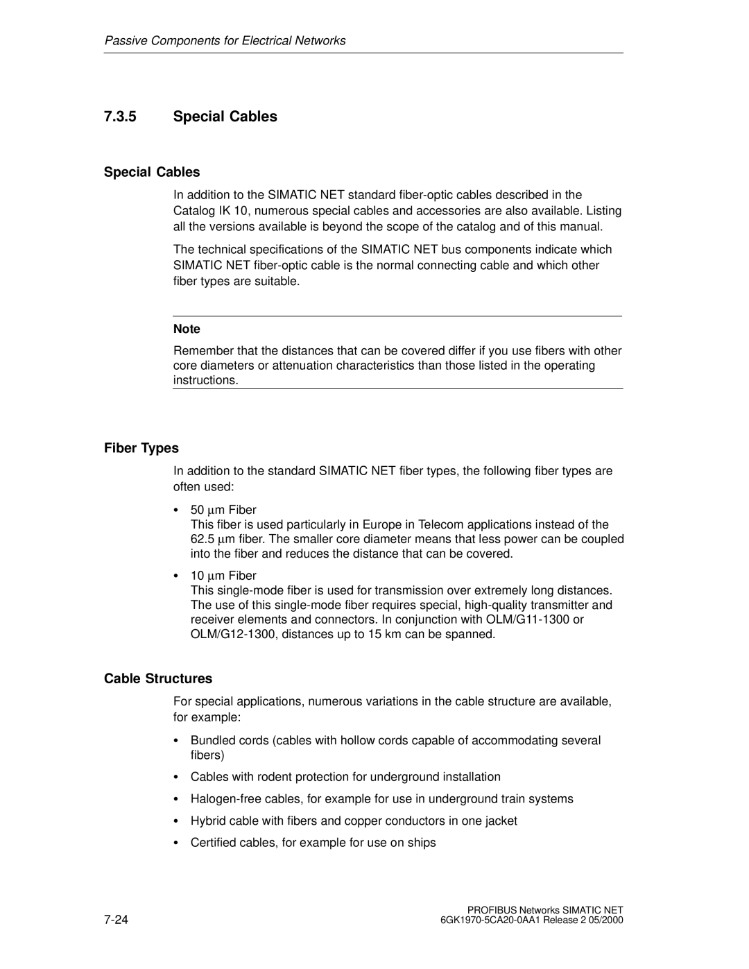 Siemens SIMATIC NET PROFIBUS manual Special Cables, Fiber Types, Cable Structures 