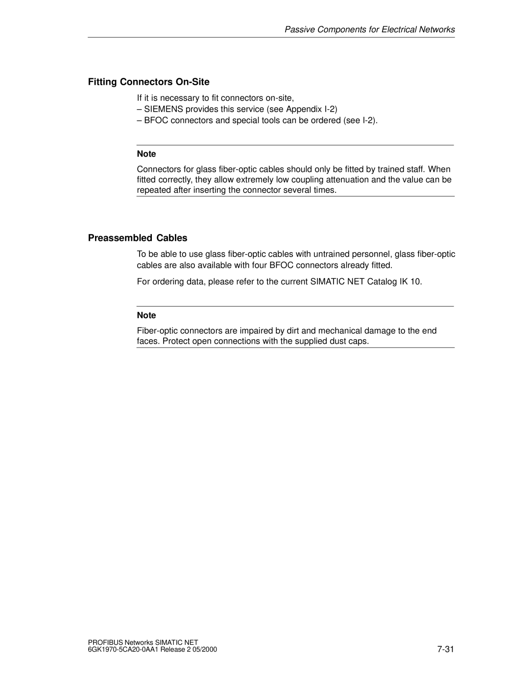 Siemens SIMATIC NET PROFIBUS manual Fitting Connectors On-Site, Preassembled Cables 