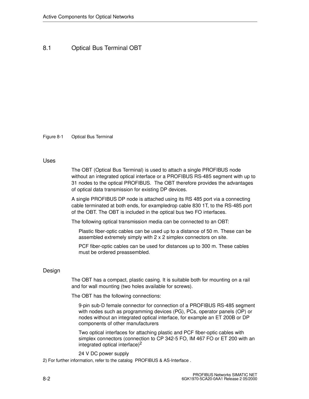 Siemens SIMATIC NET PROFIBUS manual Optical Bus Terminal OBT 