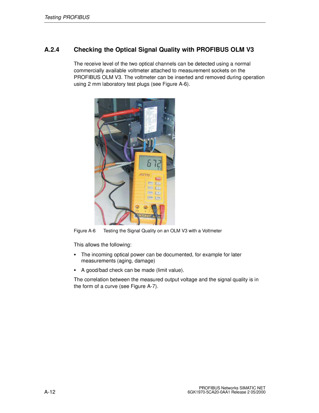 Siemens SIMATIC NET PROFIBUS manual Checking the Optical Signal Quality with Profibus OLM 