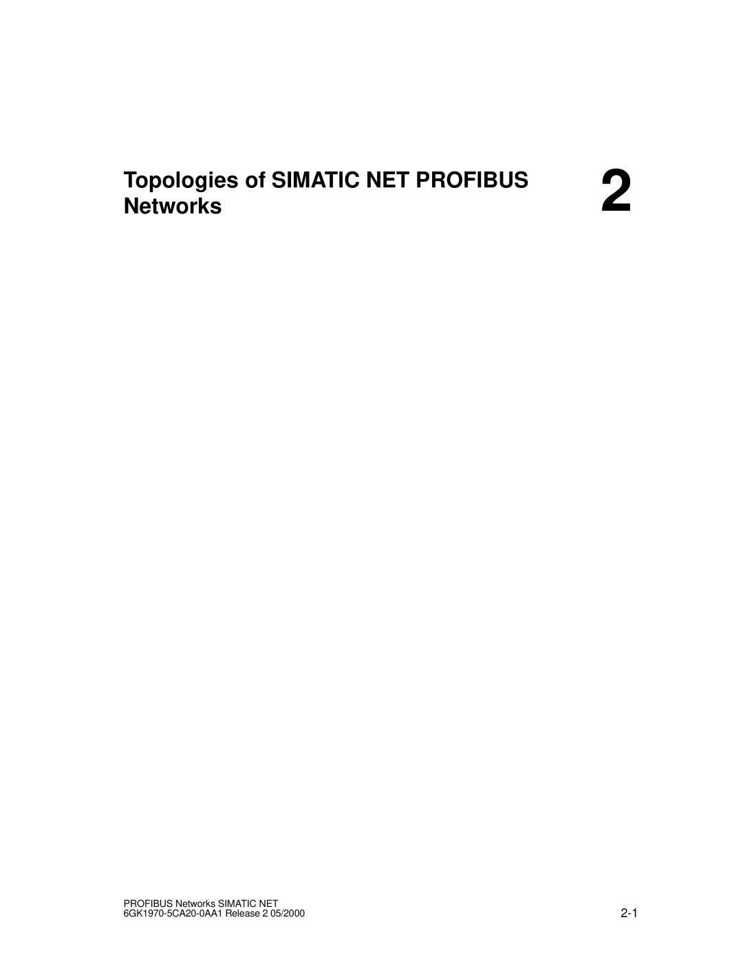 Siemens SIMATIC NET PROFIBUS manual Topologies of Simatic NET Profibus Networks 