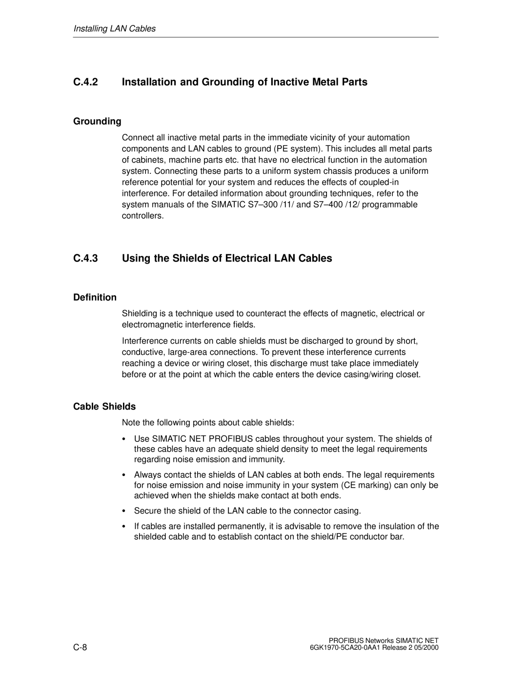 Siemens SIMATIC NET PROFIBUS manual Installation and Grounding of Inactive Metal Parts, Cable Shields 