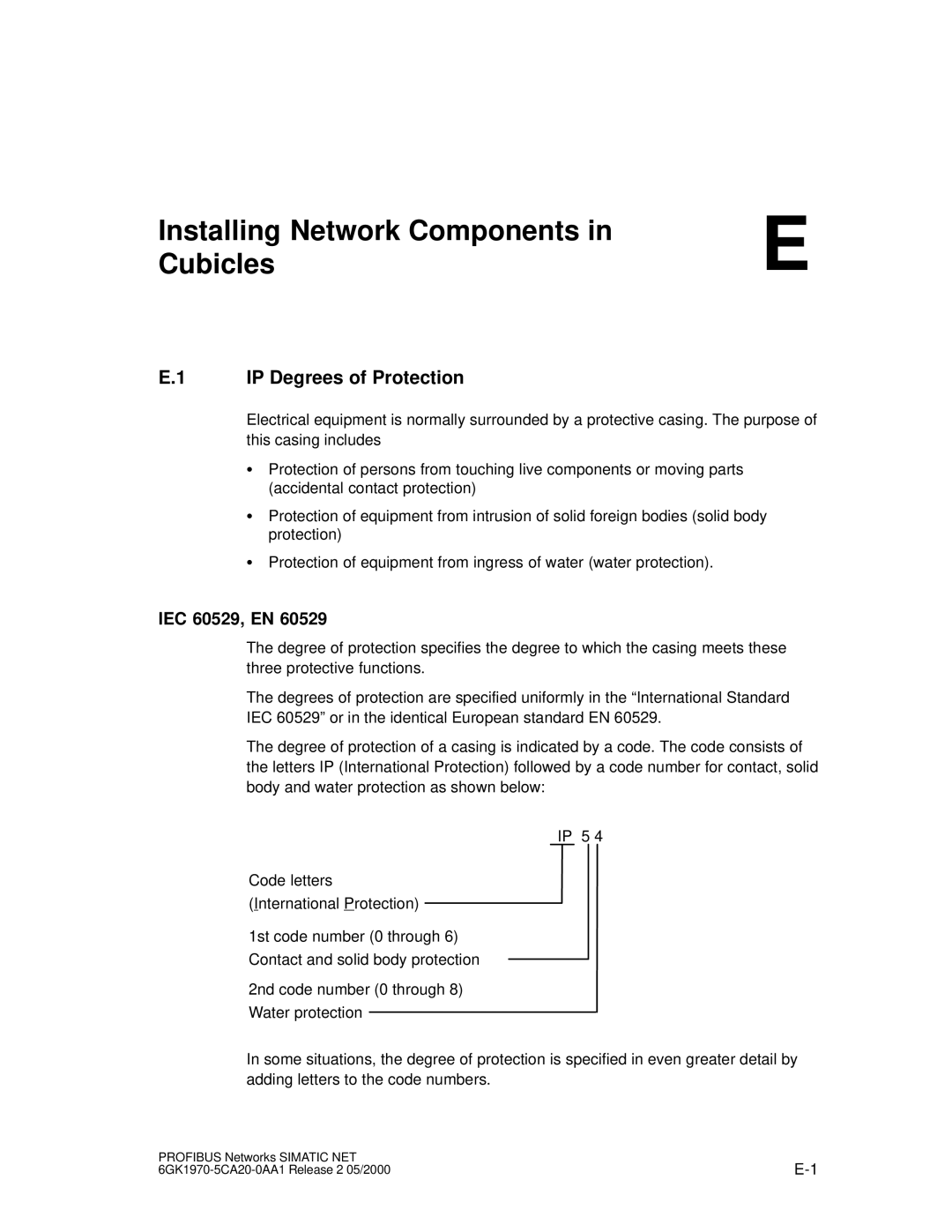 Siemens SIMATIC NET PROFIBUS manual Installing Network Components Cubicles, IP Degrees of Protection, IEC 60529, EN 