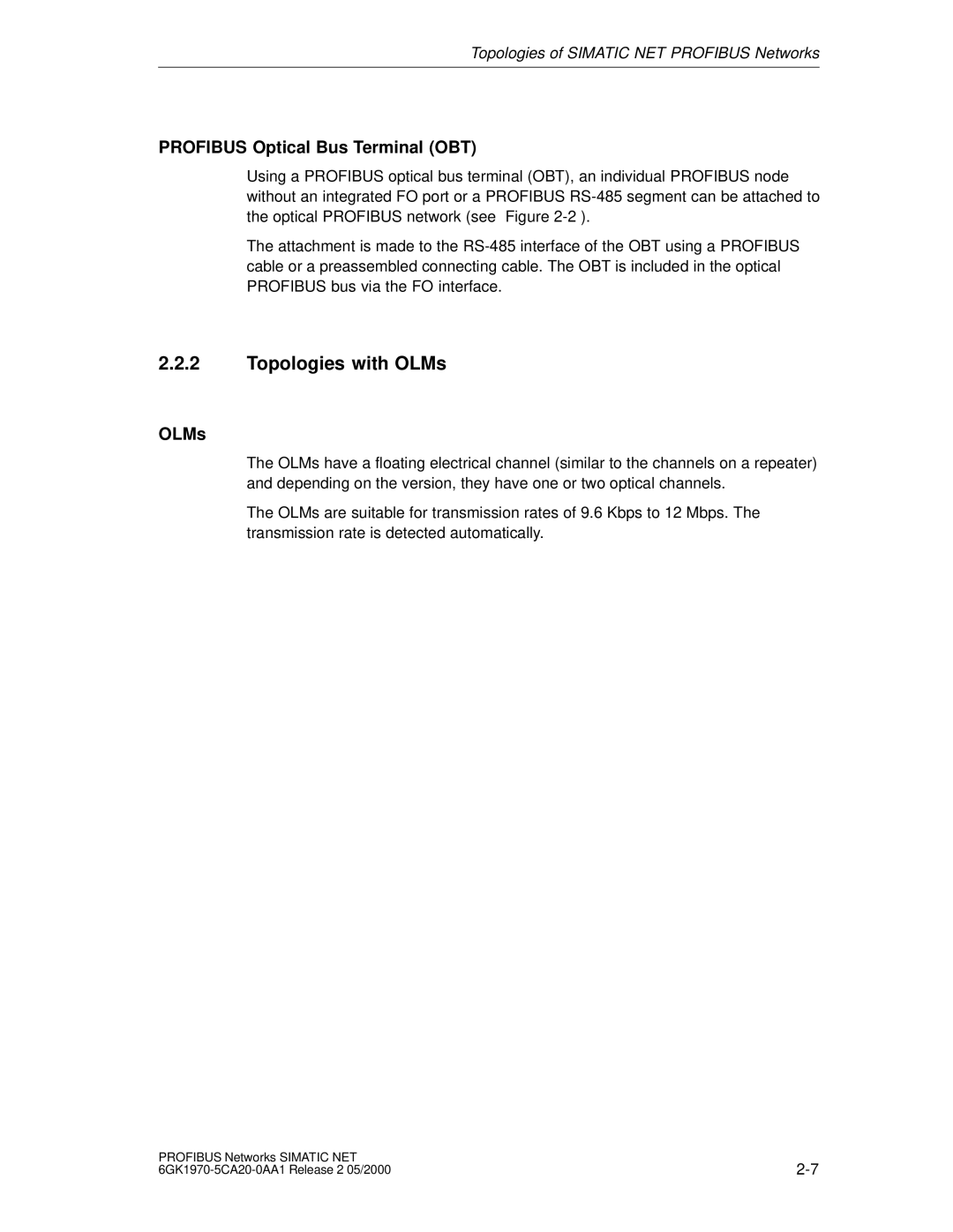 Siemens SIMATIC NET PROFIBUS manual Topologies with OLMs, Profibus Optical Bus Terminal OBT 