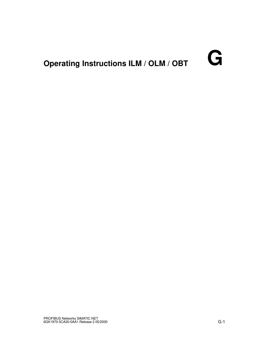 Siemens SIMATIC NET PROFIBUS manual Operating Instructions ILM / OLM / OBT 