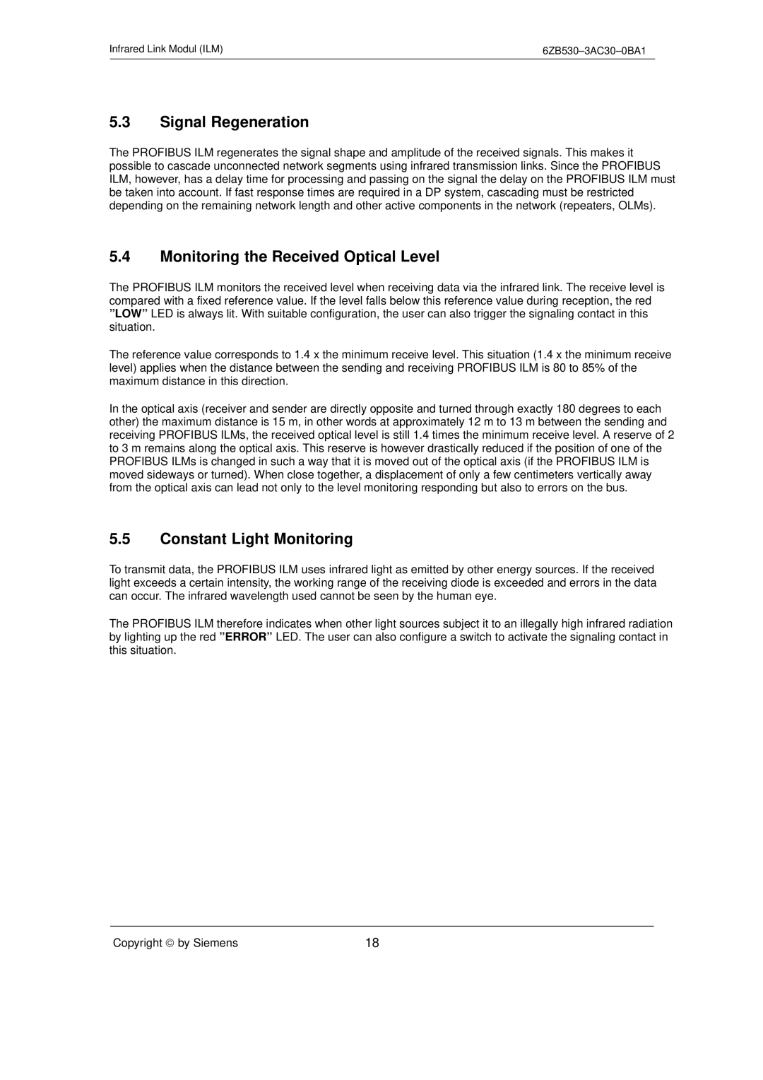 Siemens SIMATIC NET PROFIBUS manual Signal Regeneration, Monitoring the Received Optical Level, Constant Light Monitoring 