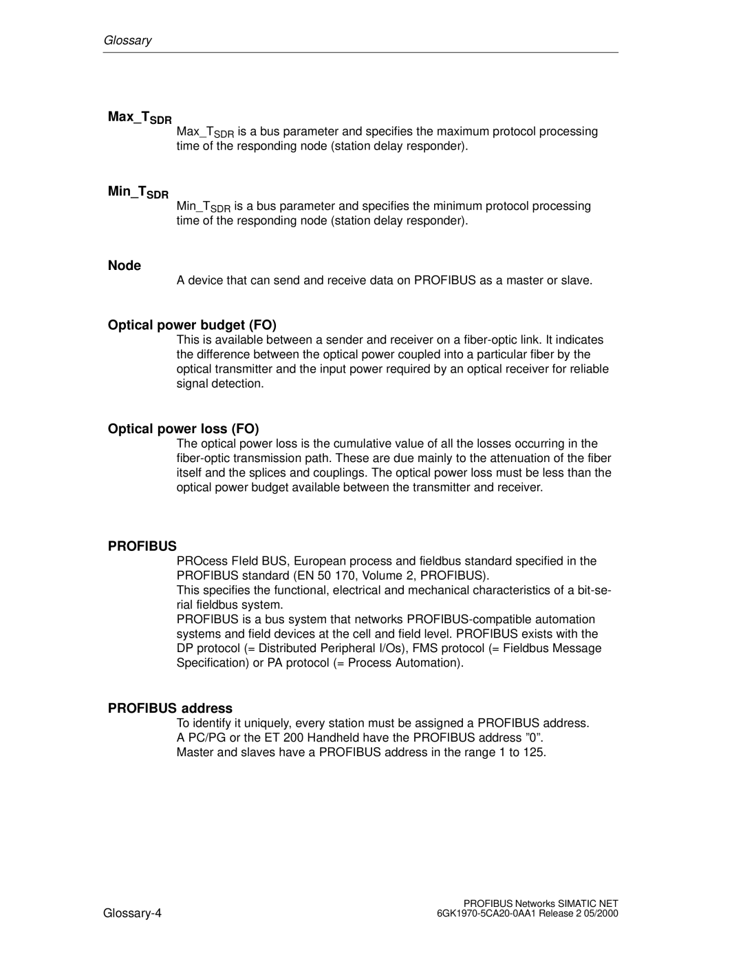 Siemens SIMATIC NET PROFIBUS MaxTSDR, MinTSDR, Node, Optical power budget FO, Optical power loss FO, Profibus address 