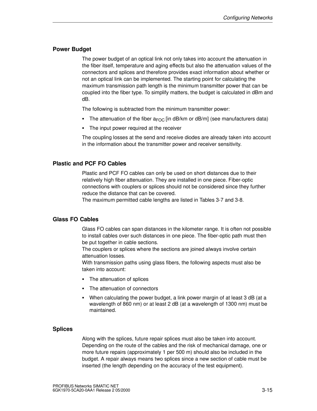 Siemens SIMATIC NET PROFIBUS manual Power Budget, Plastic and PCF FO Cables, Glass FO Cables, Splices 