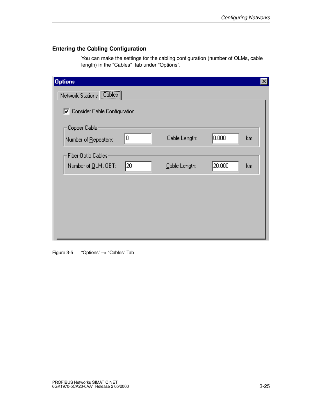 Siemens SIMATIC NET PROFIBUS manual Entering the Cabling Configuration, Options Cables Tab 