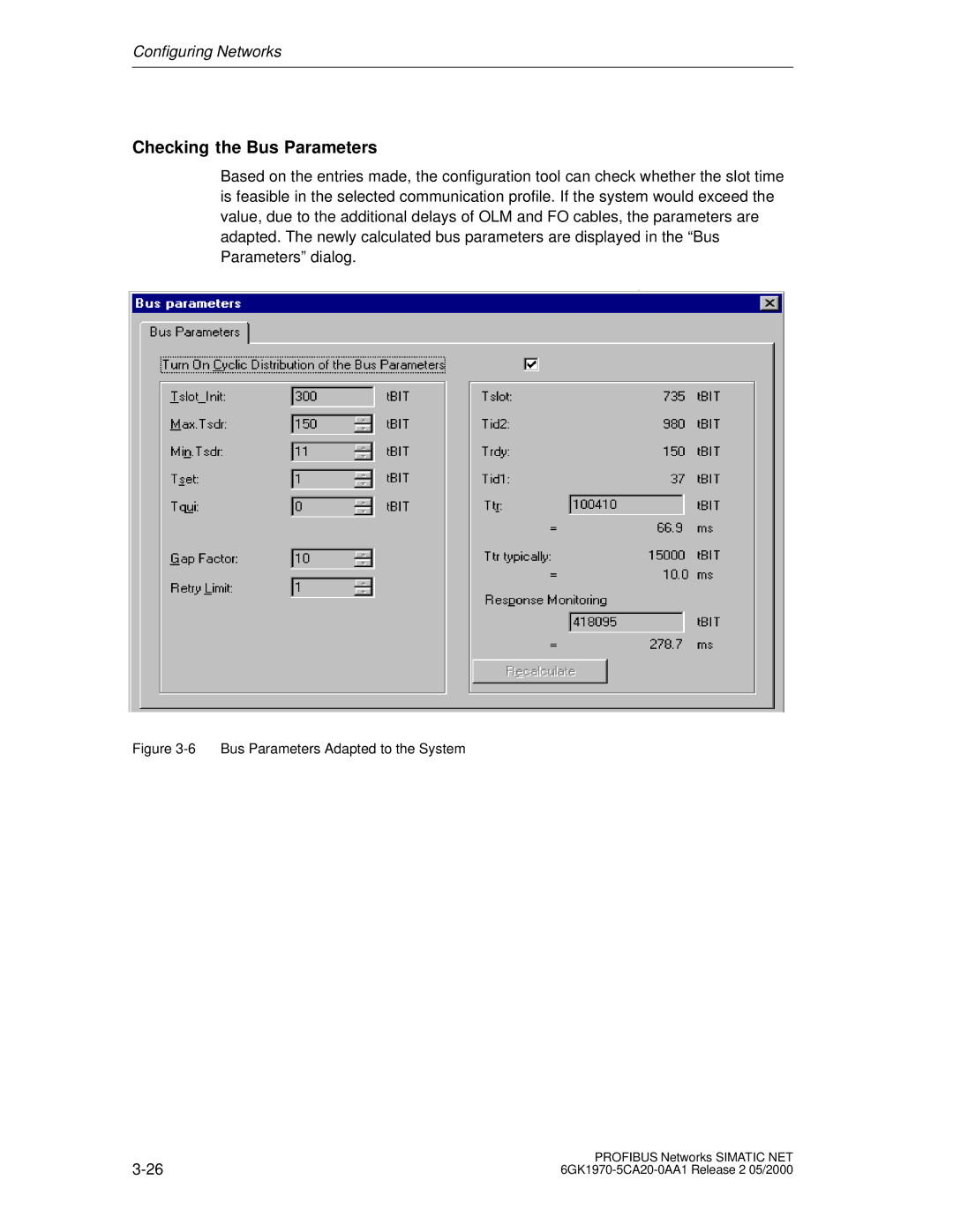 Siemens SIMATIC NET PROFIBUS manual Checking the Bus Parameters, Bus Parameters Adapted to the System 