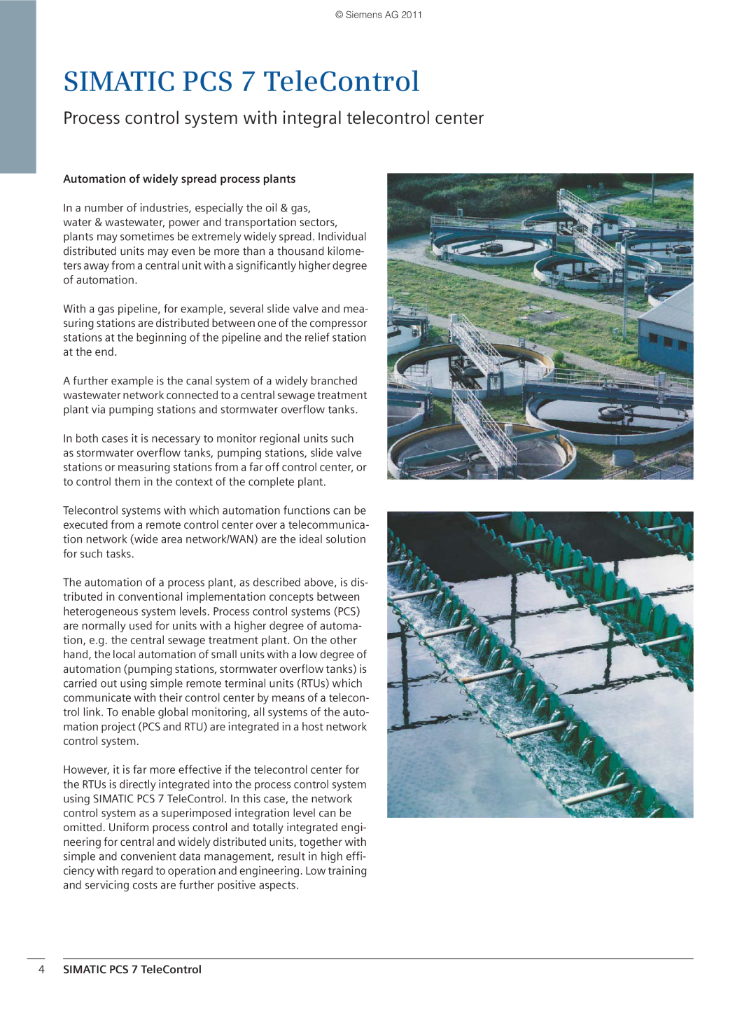 Siemens SIMATICS PCS7 brochure Simatic PCS 7 TeleControl, Process control system with integral telecontrol center 