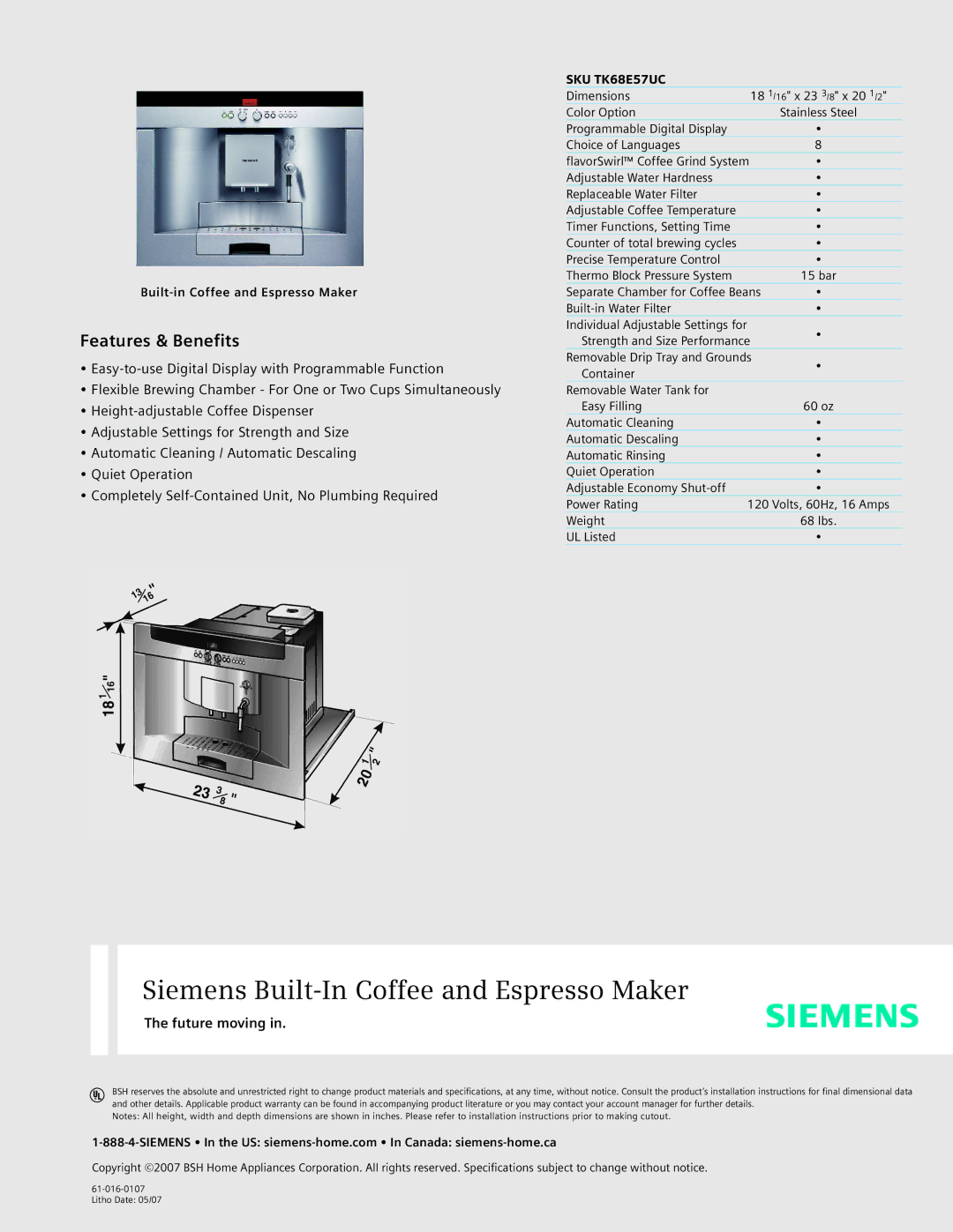 Siemens SKU TK68E57UC specifications Siemens Built-In Coffee and Espresso Maker, Features & Benefits, Future moving 