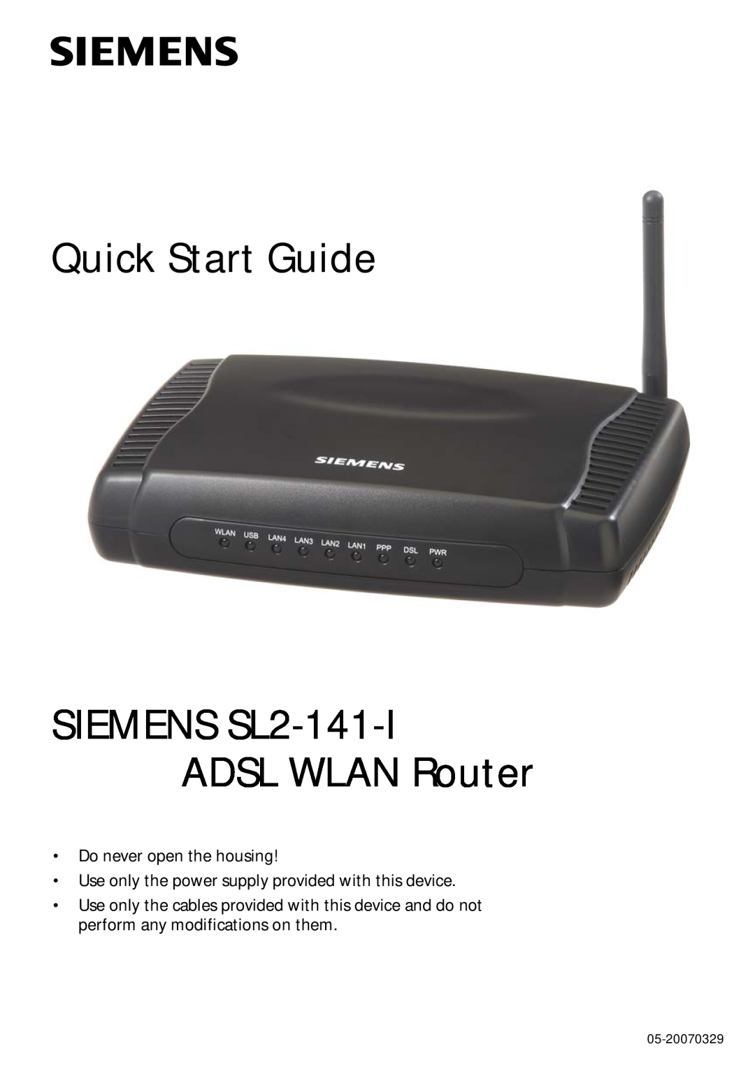 Siemens quick start Quick Start Guide SIEMENS SL2-141-I ADSL WLAN Router, 05-20070329 