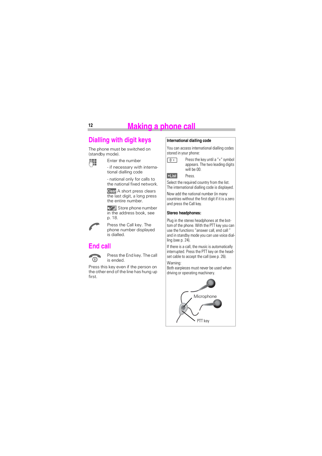 Siemens SL45 manual Making a phone call, Dialling with digit keys, End call, International dialling code, Stereo headphones 