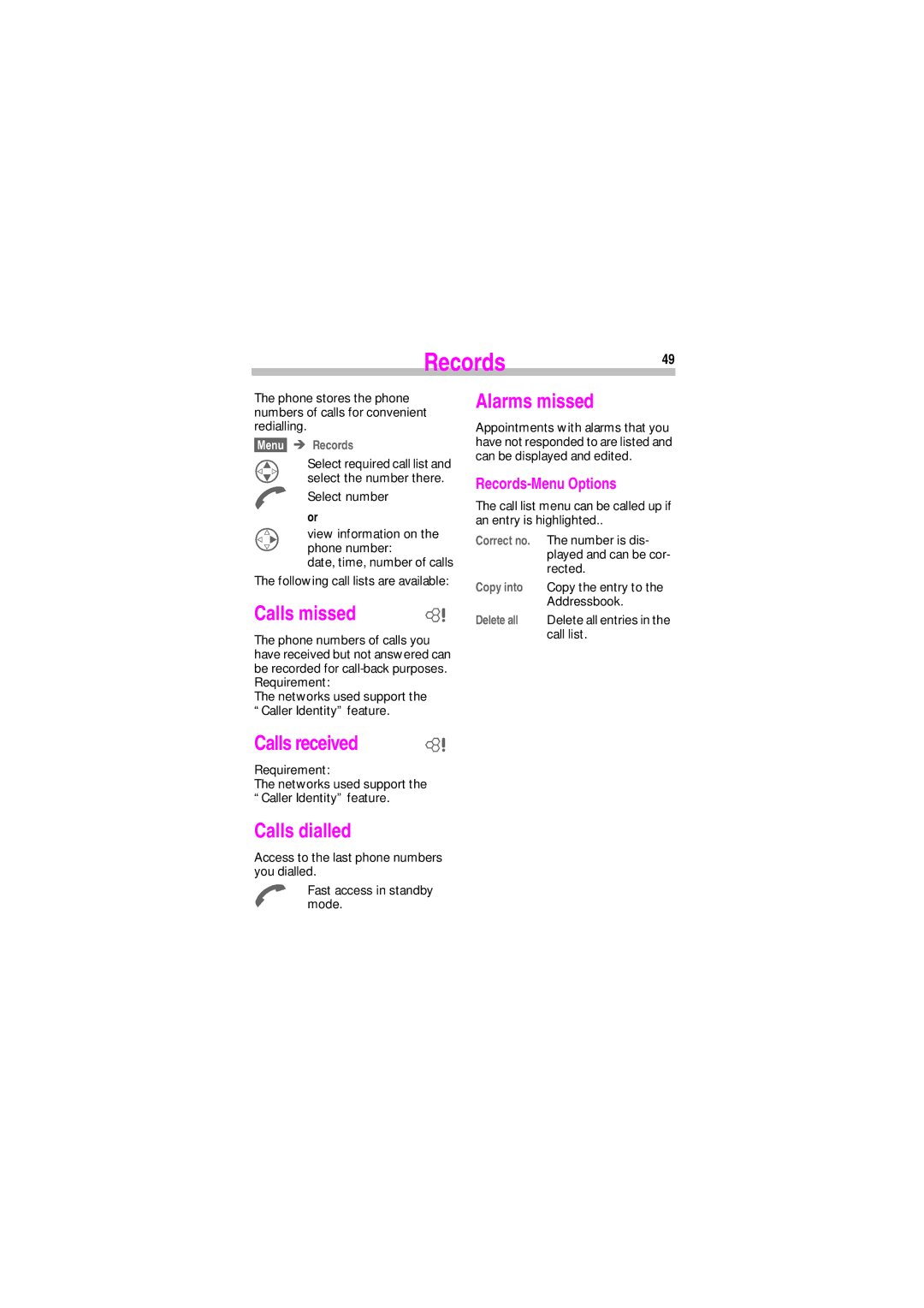 Siemens SL45 manual Records49, Calls missed, Alarms missed, Calls received, Calls dialled 