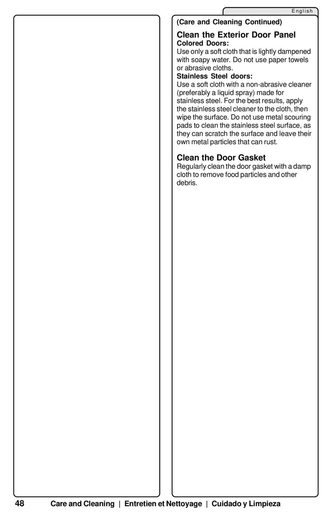 Siemens SL84A, SL95A, SL34A manual Clean the Exterior Door Panel, Clean the Door Gasket, Colored Doors, Stainless Steel doors 