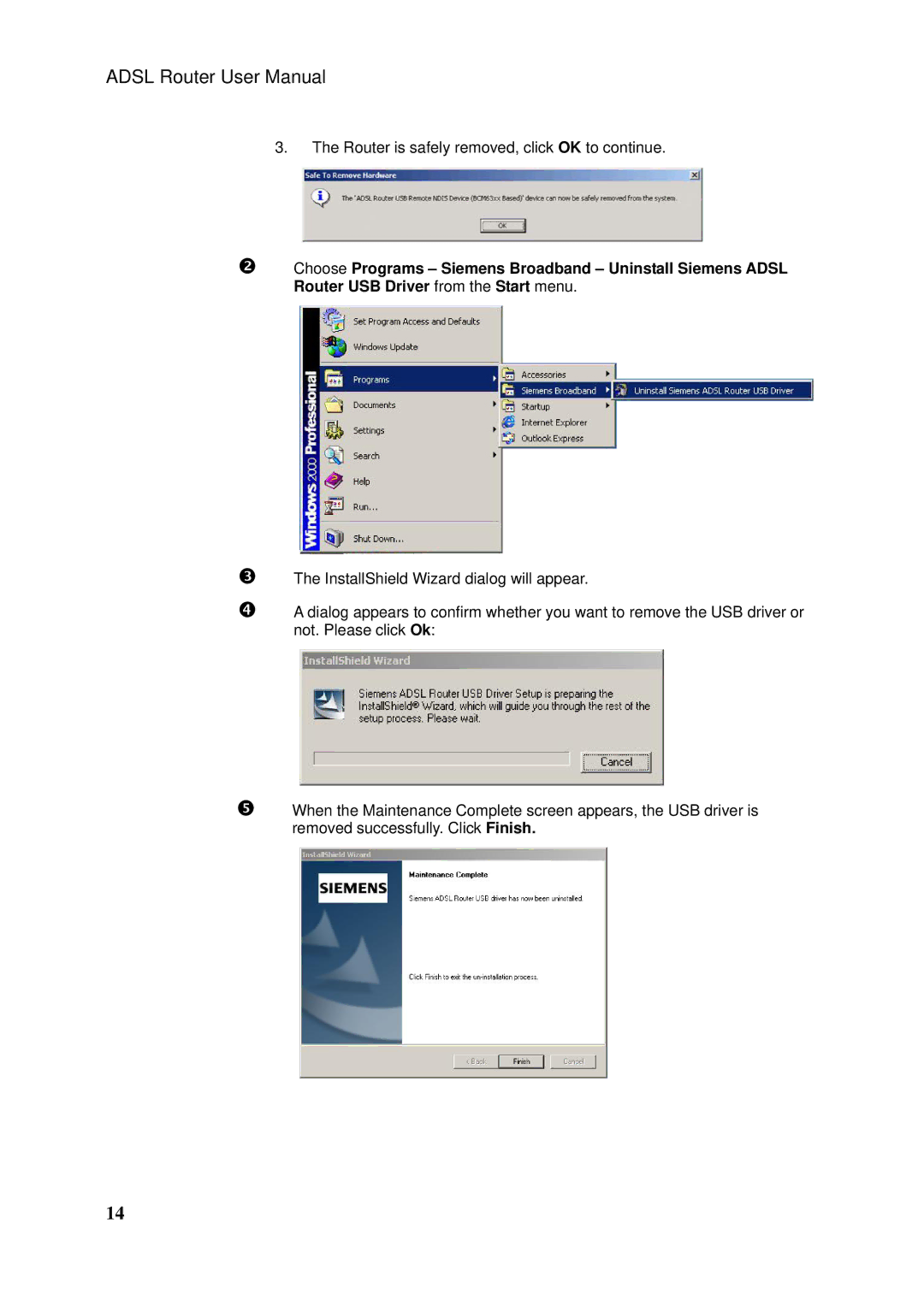 Siemens SLI-5310-I IAD manual Router is safely removed, click OK to continue 