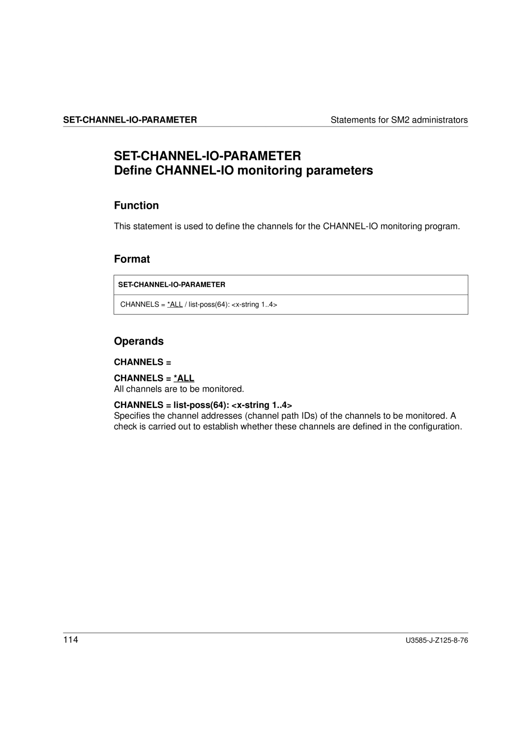 Siemens SM2 monitoring system Set-Channel-Io-Parameter, Deﬁne CHANNEL-IO monitoring parameters, Channels = Channels = *ALL 