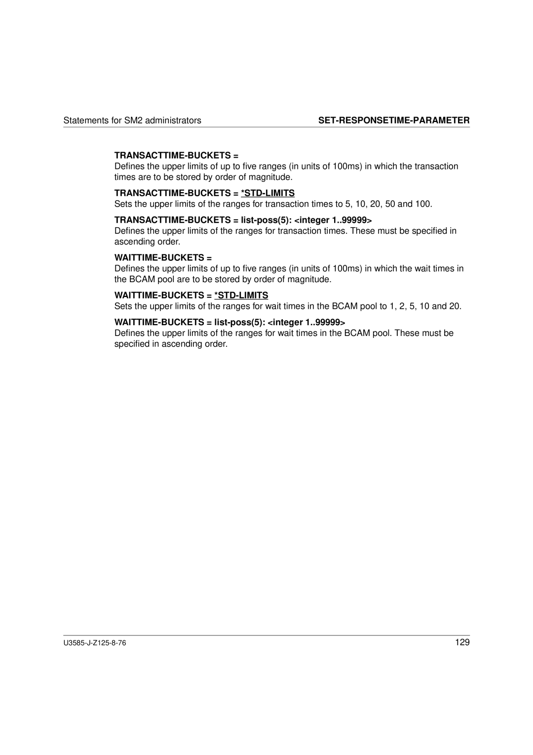 Siemens U3585-J-Z125-8-76 1, SM2 monitoring system manual Transacttime-Buckets =, Waittime-Buckets = *Std-Limits 