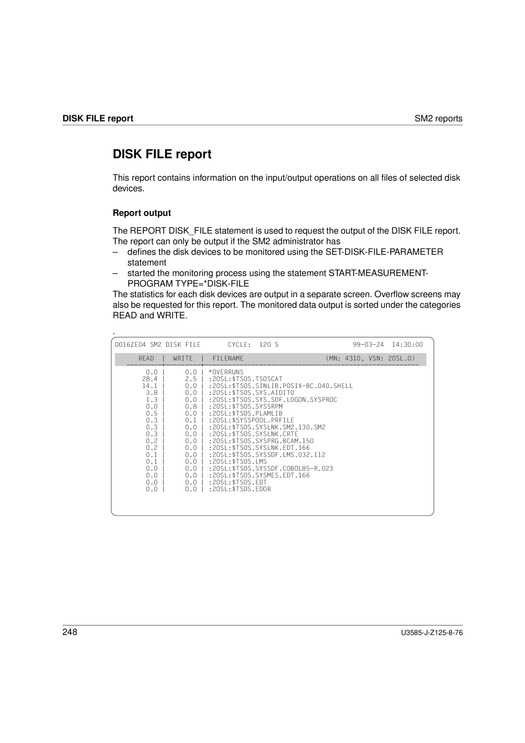 Siemens SM2 monitoring system, U3585-J-Z125-8-76 1 manual Disk File report SM2 reports, Program TYPE=*DISK-FILE 