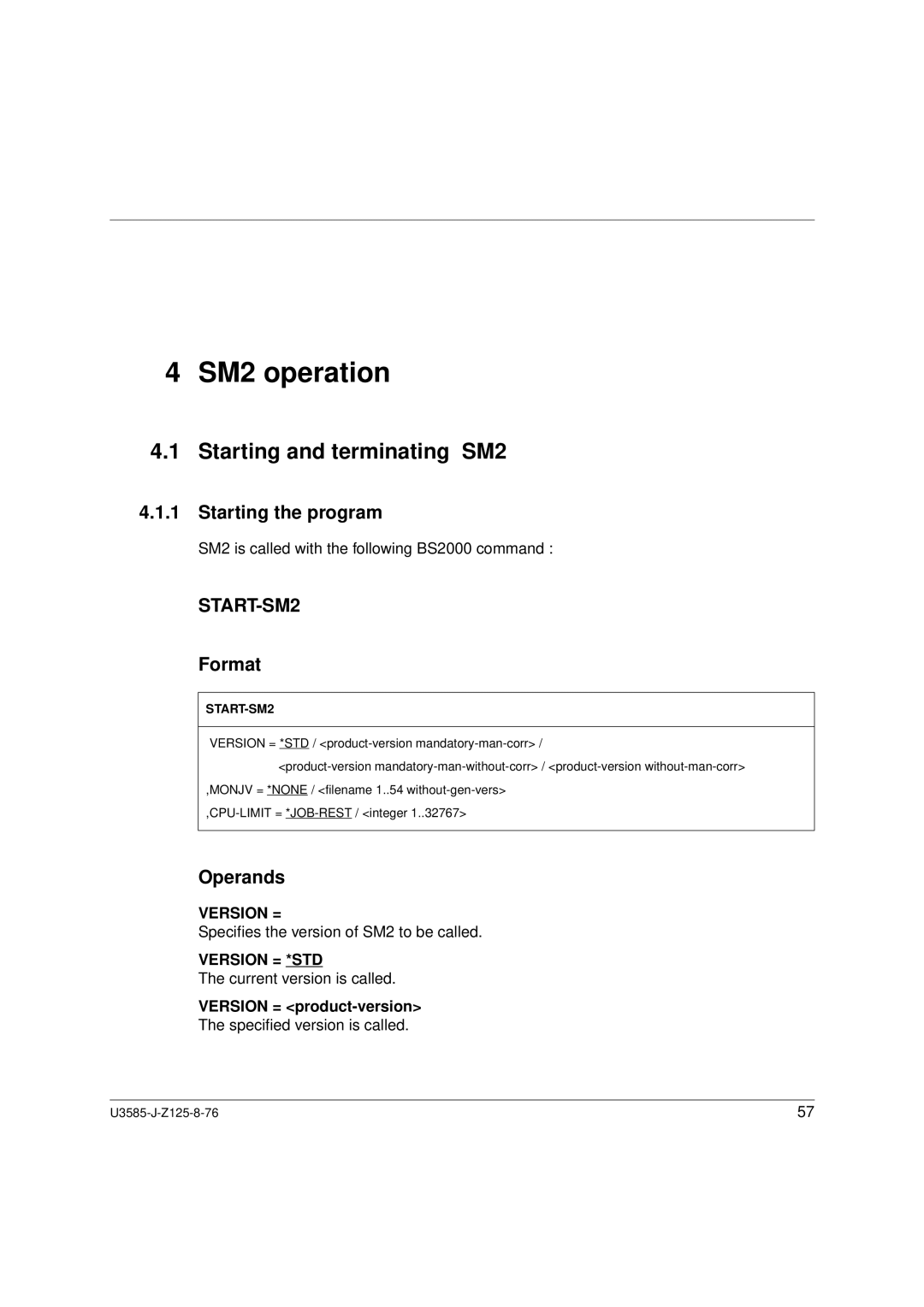 Siemens U3585-J-Z125-8-76 1, SM2 monitoring system Starting and terminating SM2, Starting the program, Format, Operands 