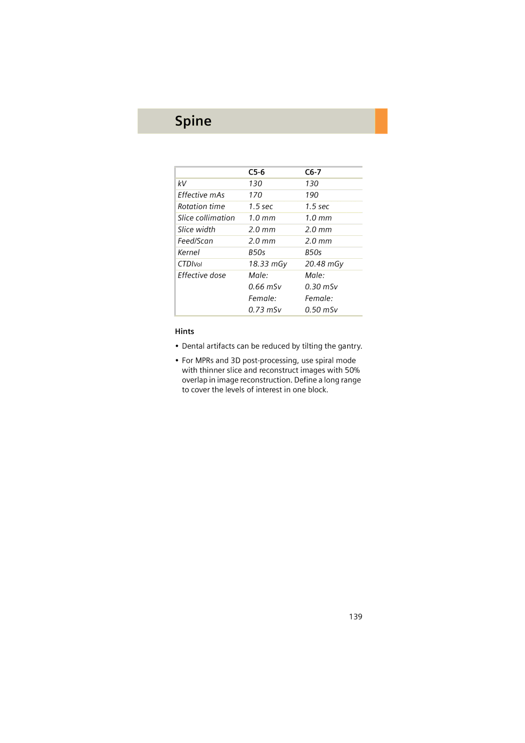 Siemens Software version syngo CT 2005C manual C5-6 C6-7, Dental artifacts can be reduced by tilting the gantry 