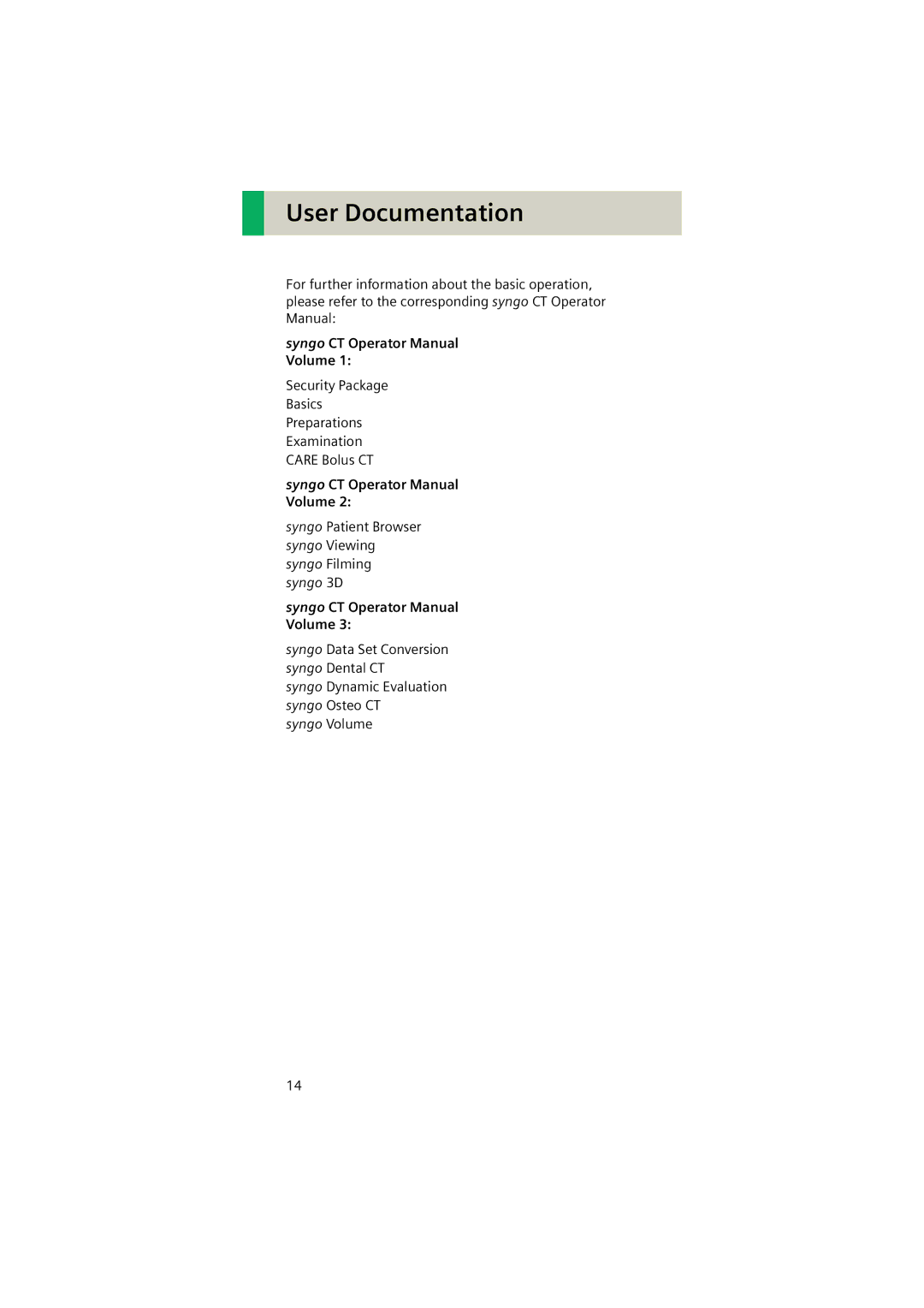 Siemens Software version syngo CT 2005C manual User Documentation, Syngo CT Operator Manual Volume, Syngo Volume 